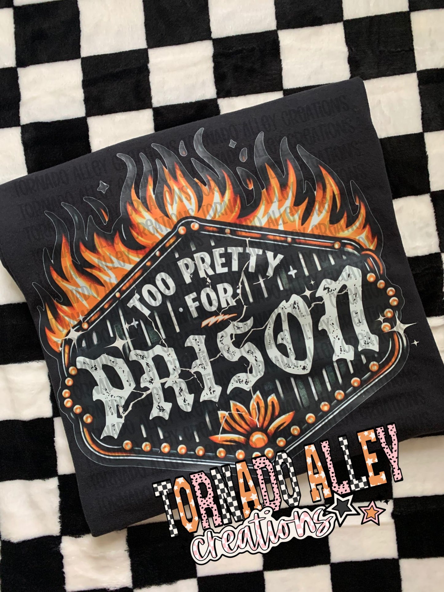 Too Pretty For Prison Tee