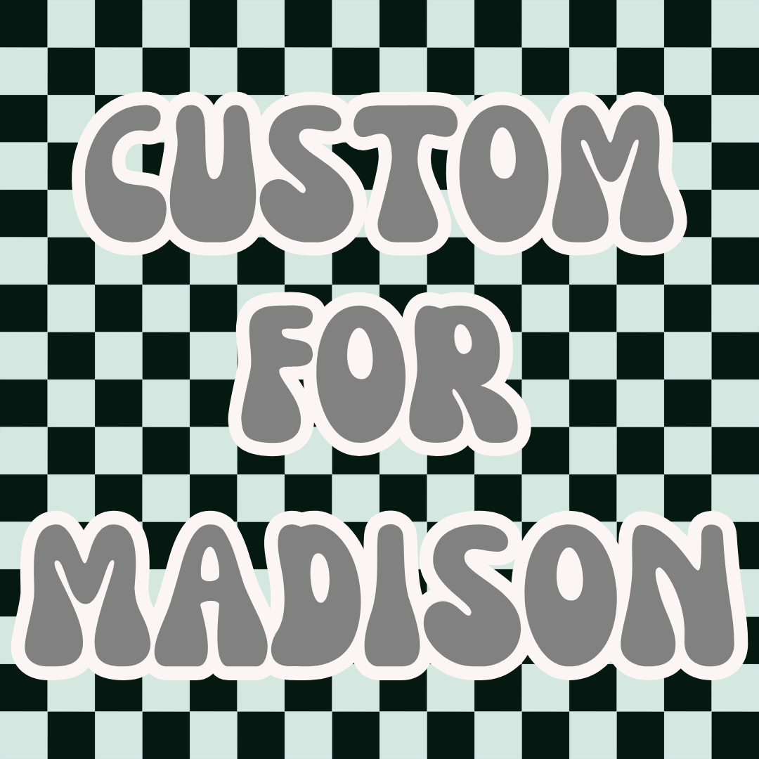 Custom Bundle for Madison