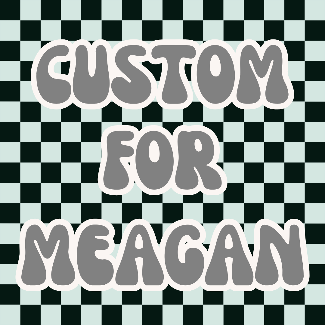 Custom Bundle for Megan