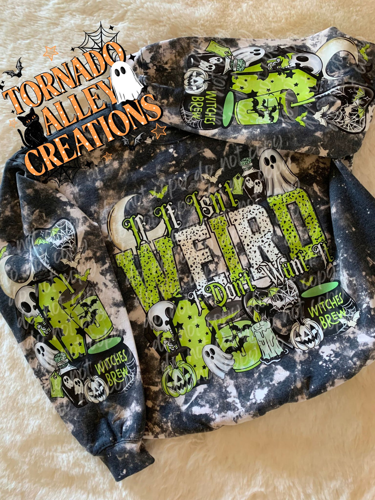 Isn't Weird I Don't Want It Crewneck