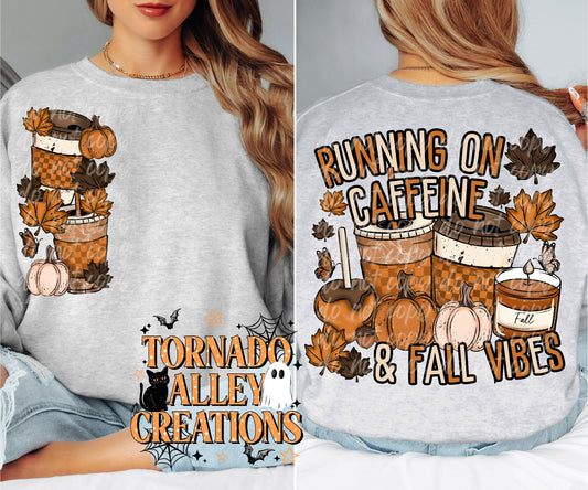 Running on Caffeine and Fall Vibes Crewneck