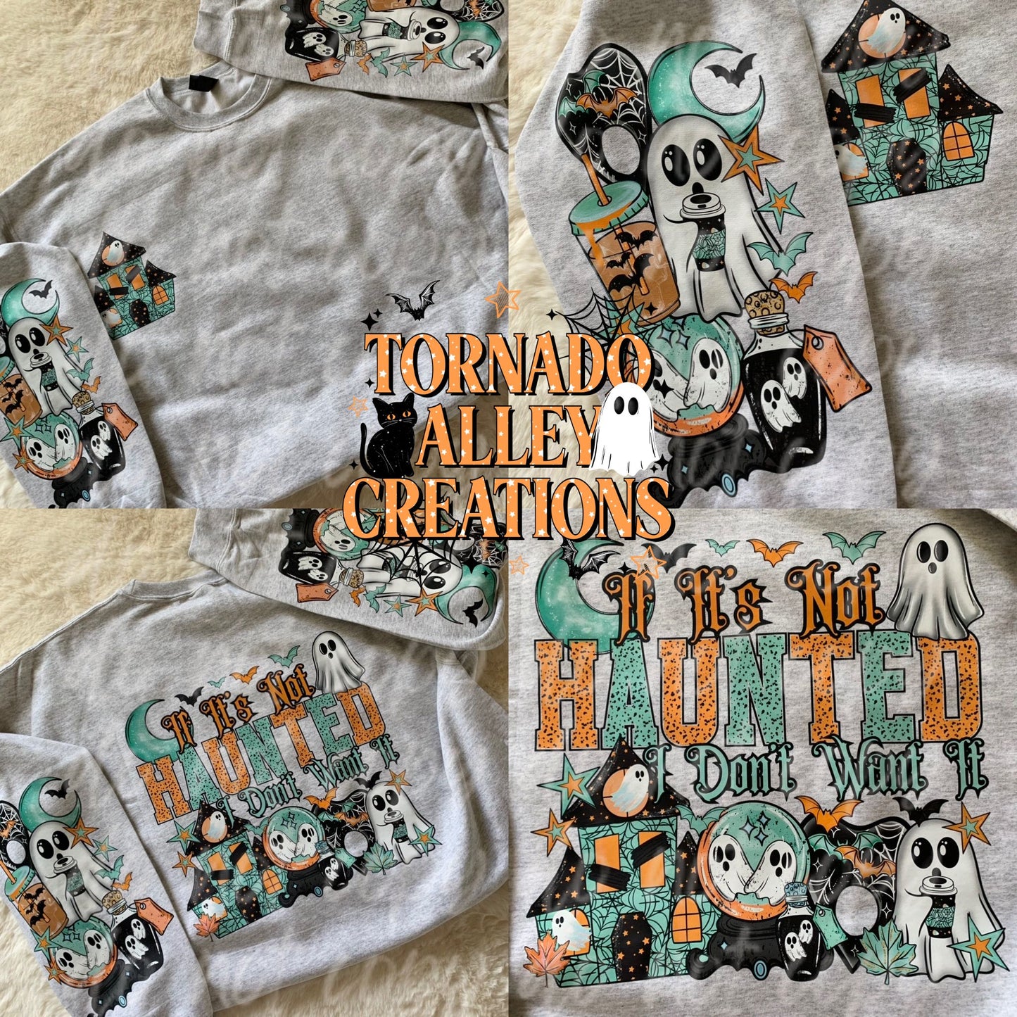If It's Not Haunted I Don't Want It Crewneck