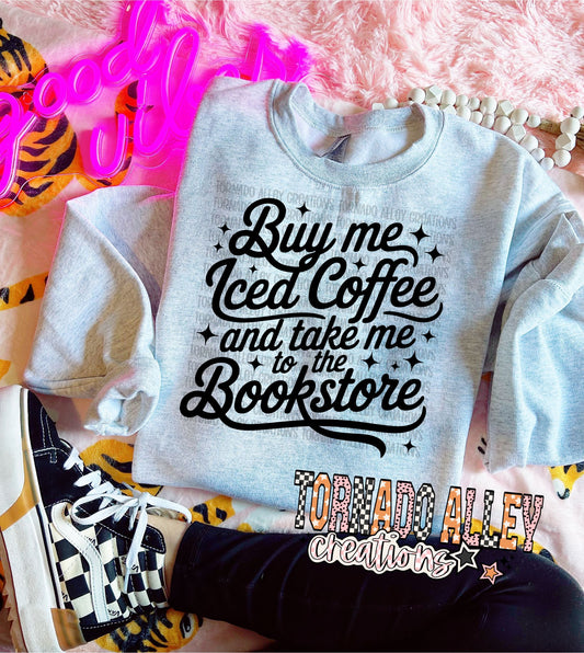 Iced Coffee Take Me To The Bookstore Crewneck
