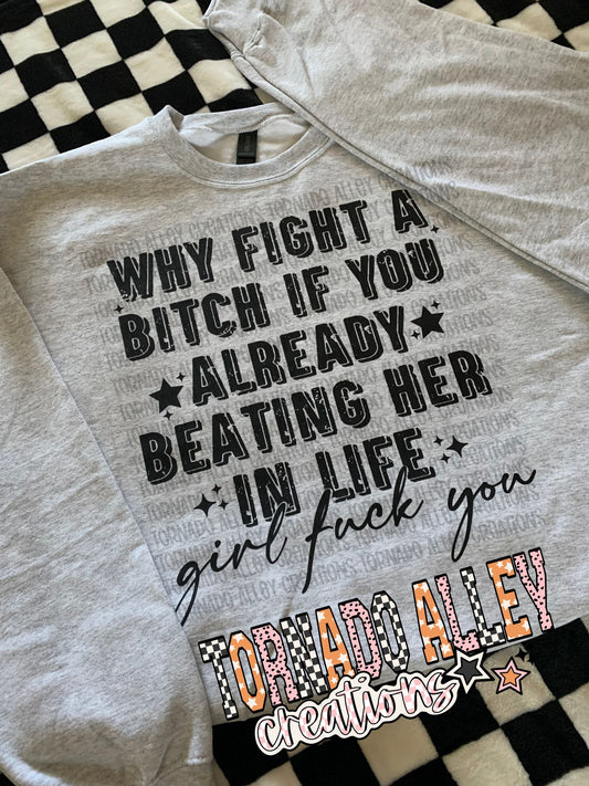 If You Already Beating Her Crewneck