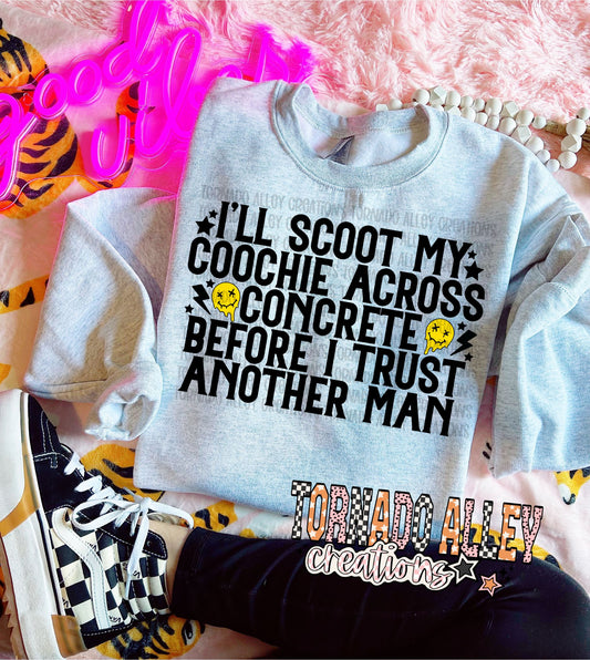 Before I Trust Another Man Crewneck