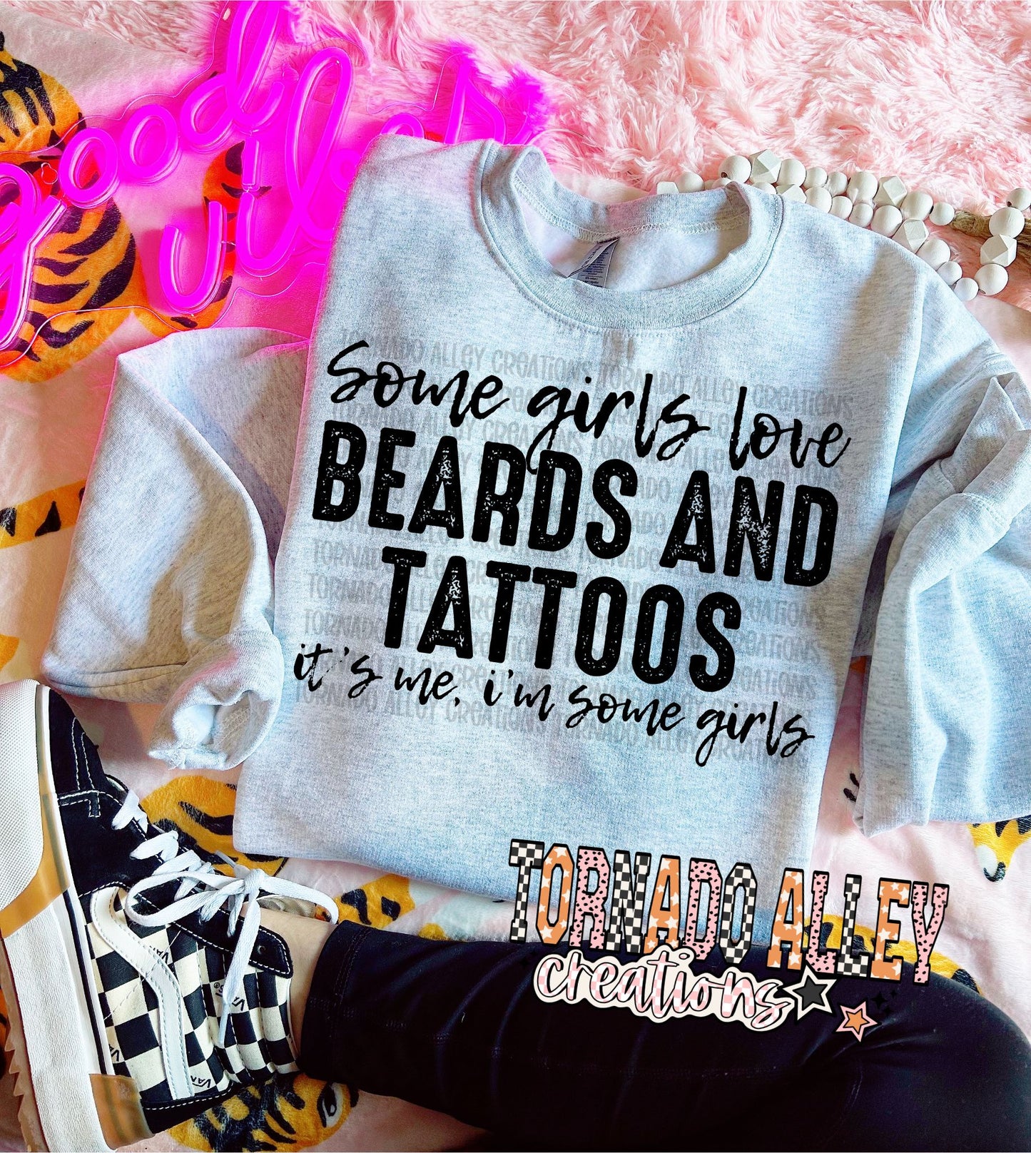 Some Girls Love Beards and Tattoos Crewneck