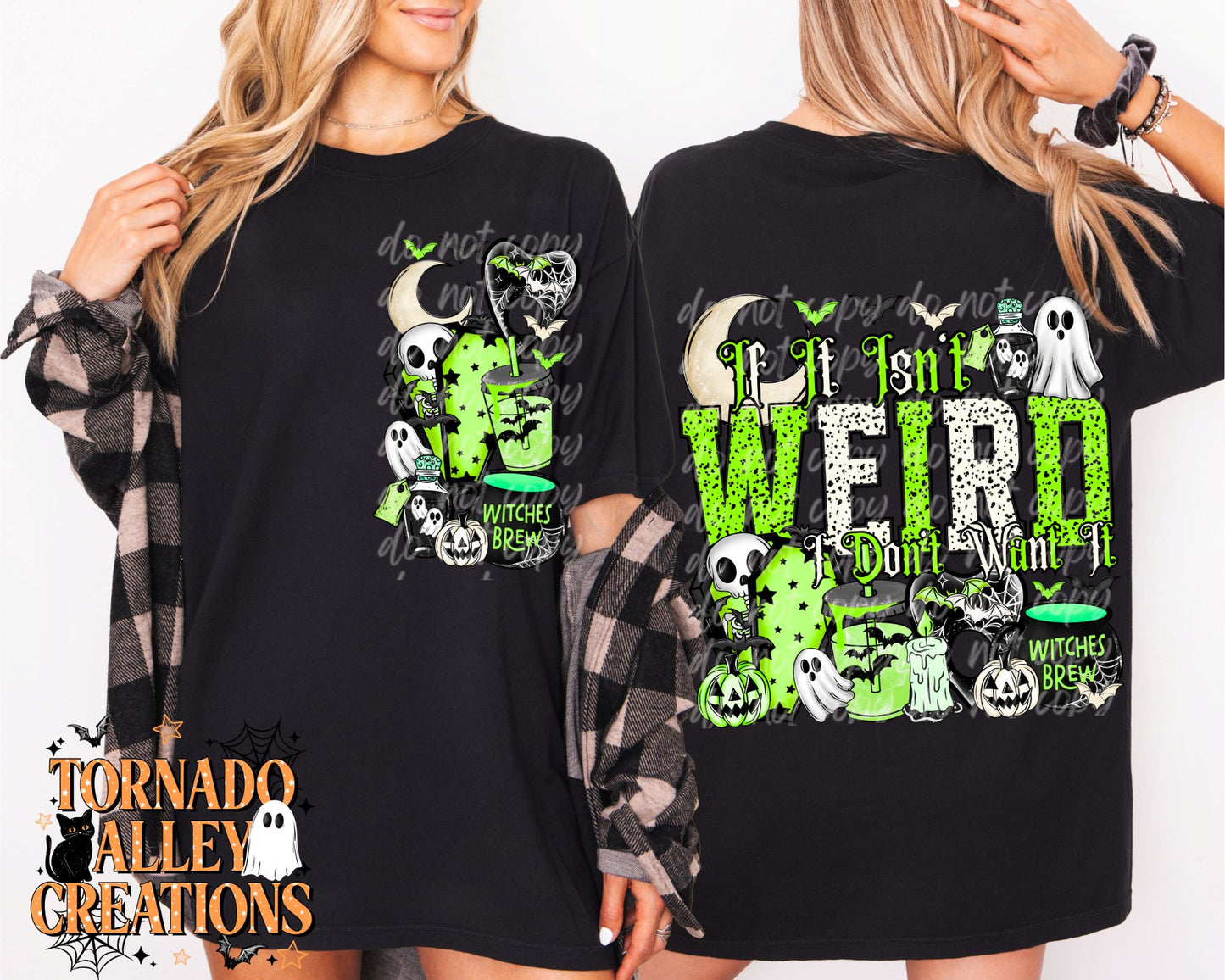 Isn't Weird I Don't Want It Tee