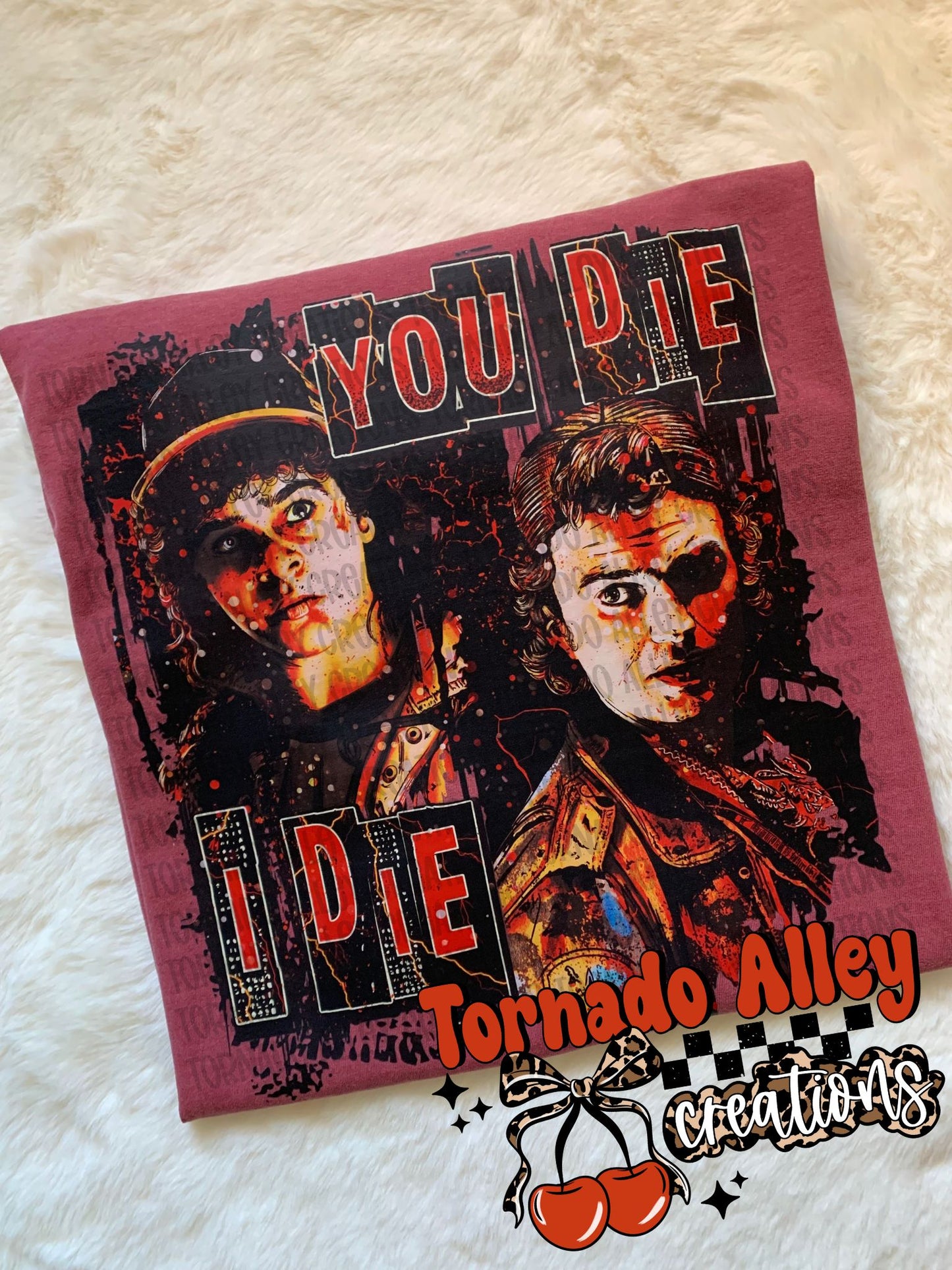 You Die I Die Tee