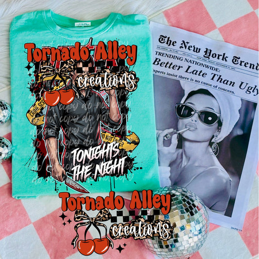 Tonight's the Night Tee