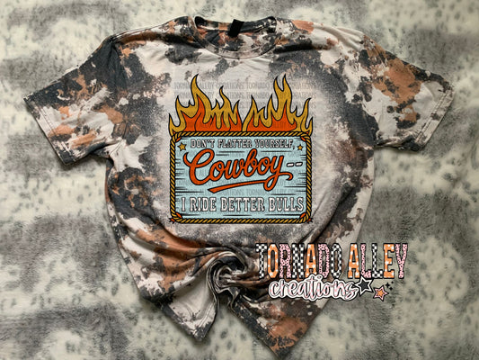 Don't Flatter Yourself Cowboy Tee
