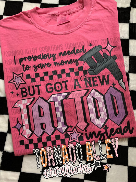 Got A New Tattoo Tee