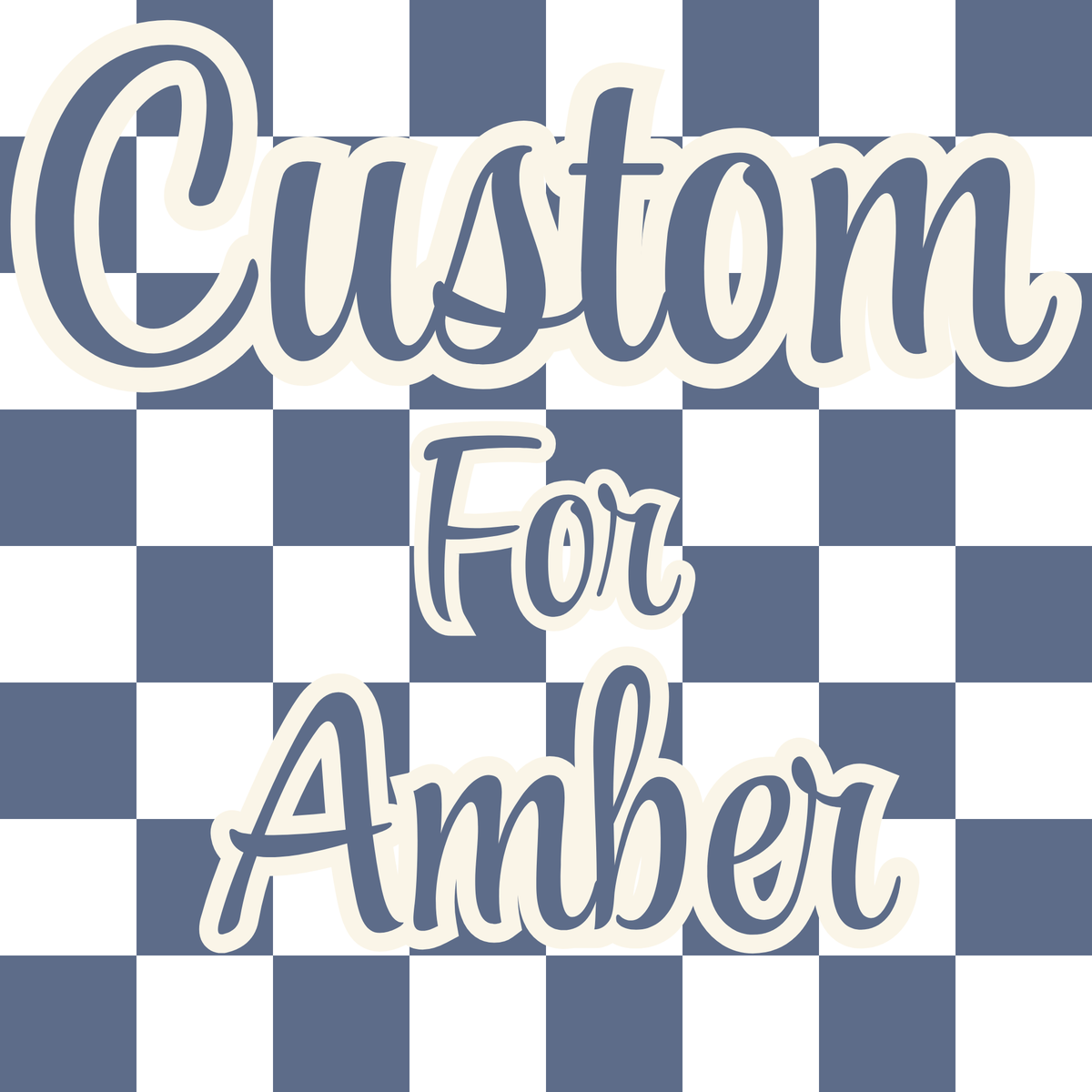 Custom Order for Amber