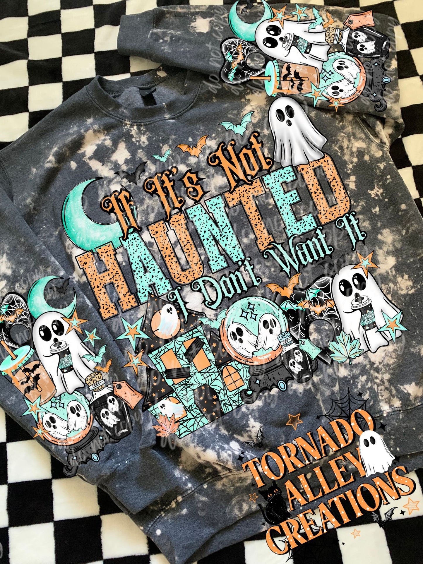 Not Haunted I Don't Want It Crewneck