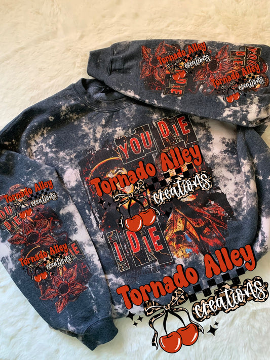 You Die I Die Crewneck