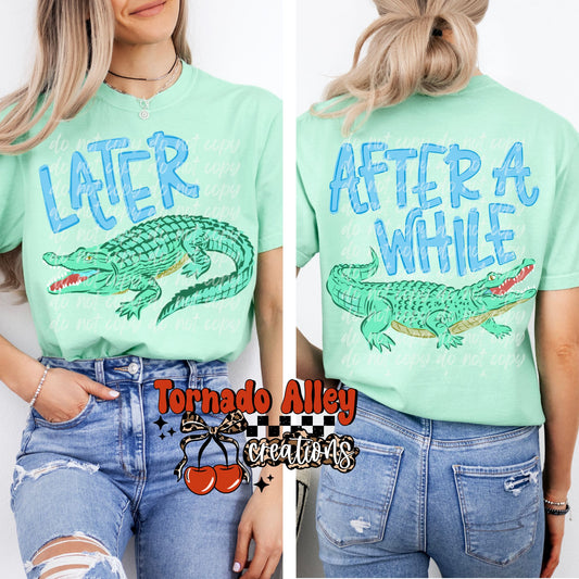 Later Gator Tee