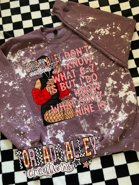 I Do Know What Sixty Nine Is Crewneck