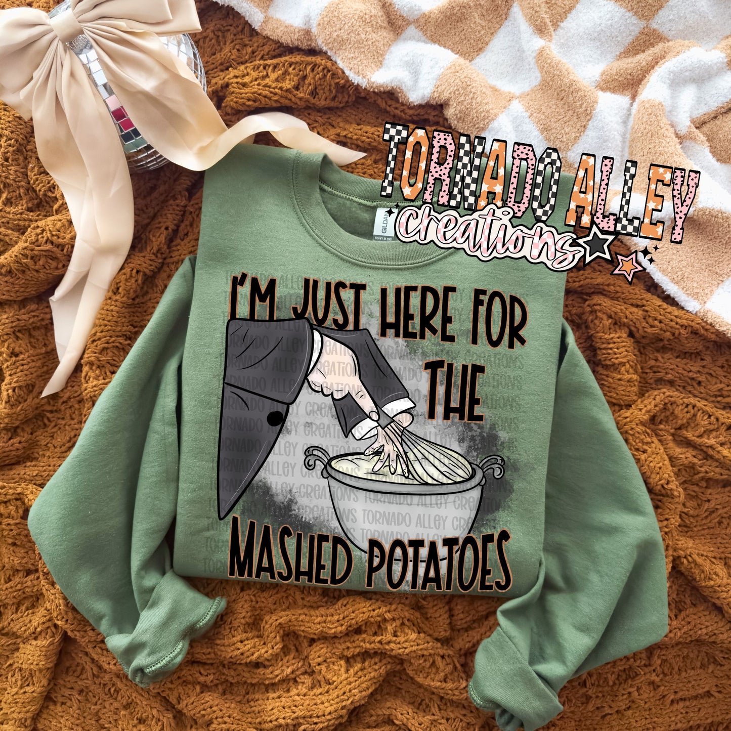 Here For The Mashed Potatoes Crewneck
