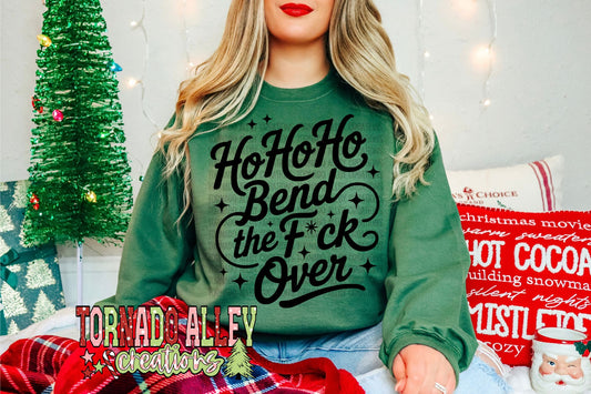 Ho Ho Ho Bend Over Crewneck