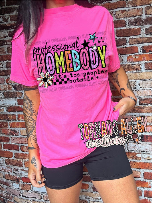 Professional Homebody Tee