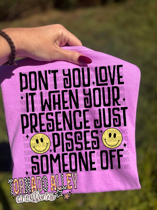 Don't You Love It Tee