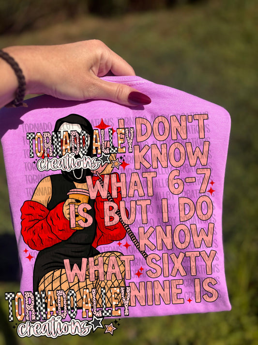 I Do Know What Sixty Nine Is Tee