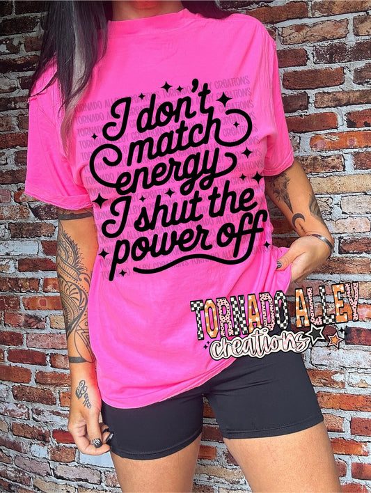 Shut The Power Off Tee