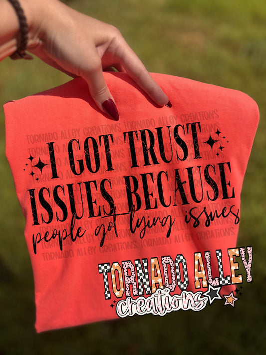 People Got Lying Issues Tee