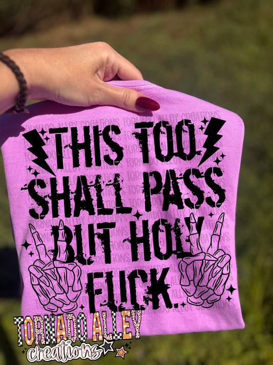 This Too Shall Pass Tee