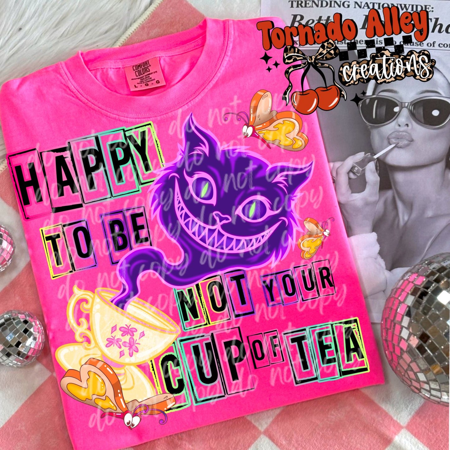 Not Your Cup of Tea Tee