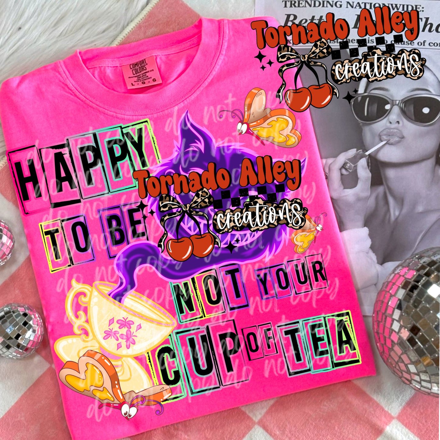 Not Your Cup of Tea Tee