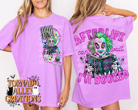 Afterlife I'm Booked Tee