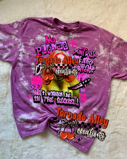 Wanna Be In The Sequel Bleached Tee