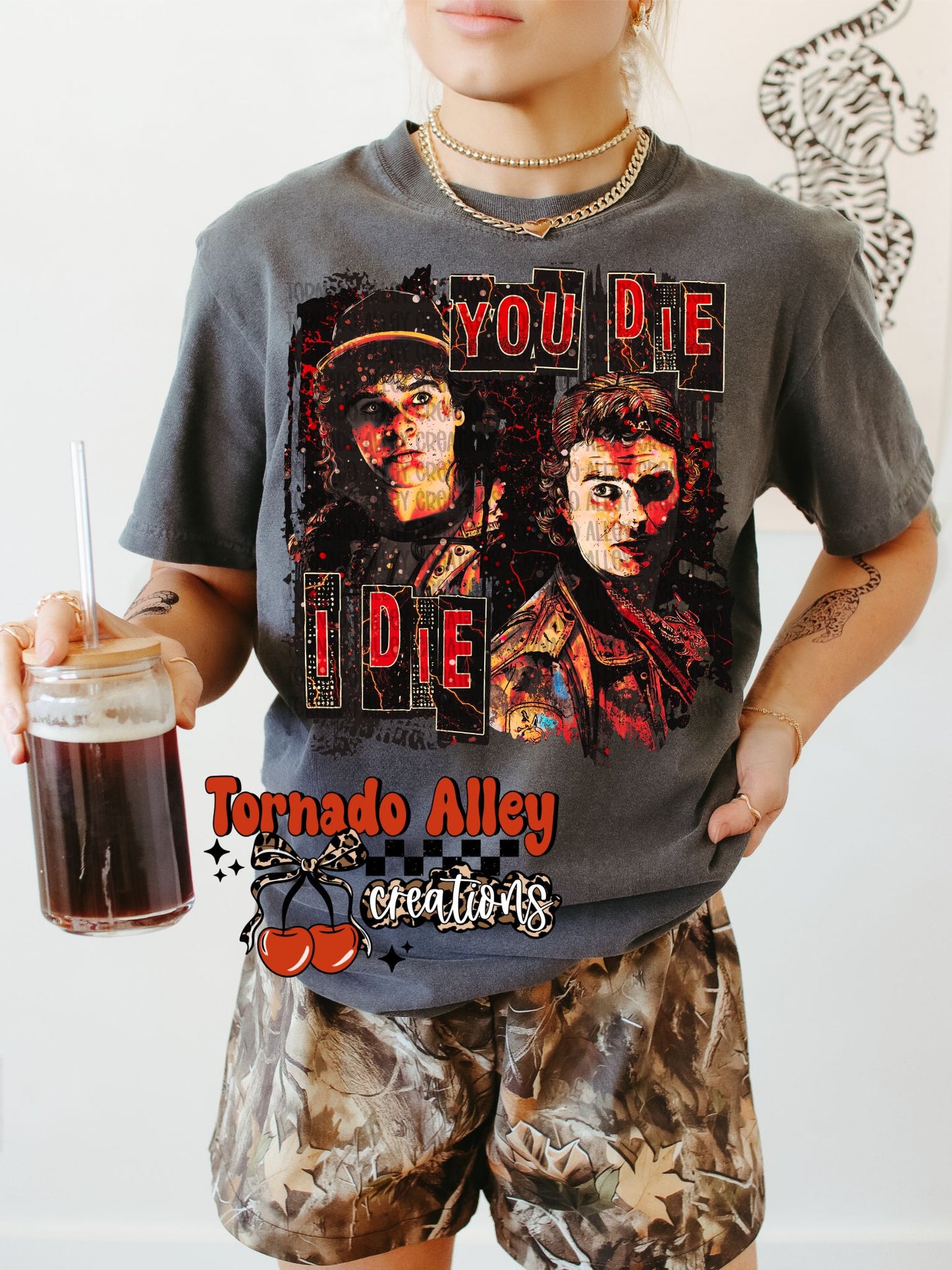 You Die I Die Tee