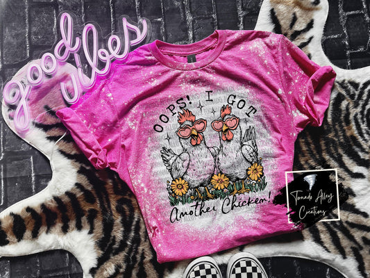 Got Another Chicken Tee