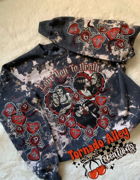 Love You To Death Crewneck