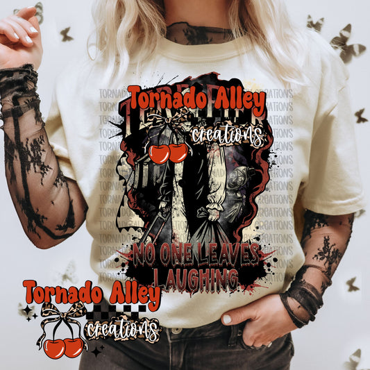No One Leaves Laughing Tee