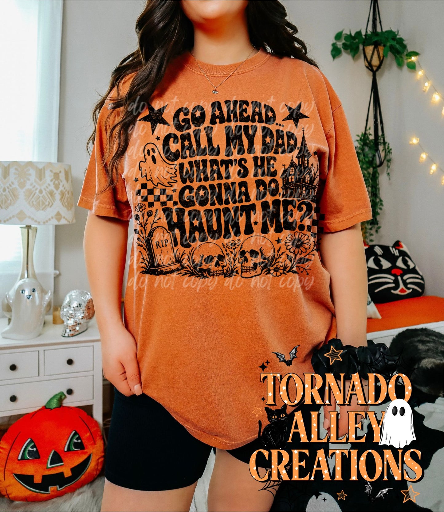 Gonna Do Haunt Me Tee